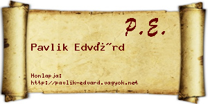 Pavlik Edvárd névjegykártya